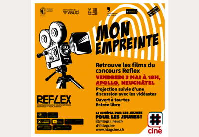 Soirée REFLEX avec #cine Neuchâtel